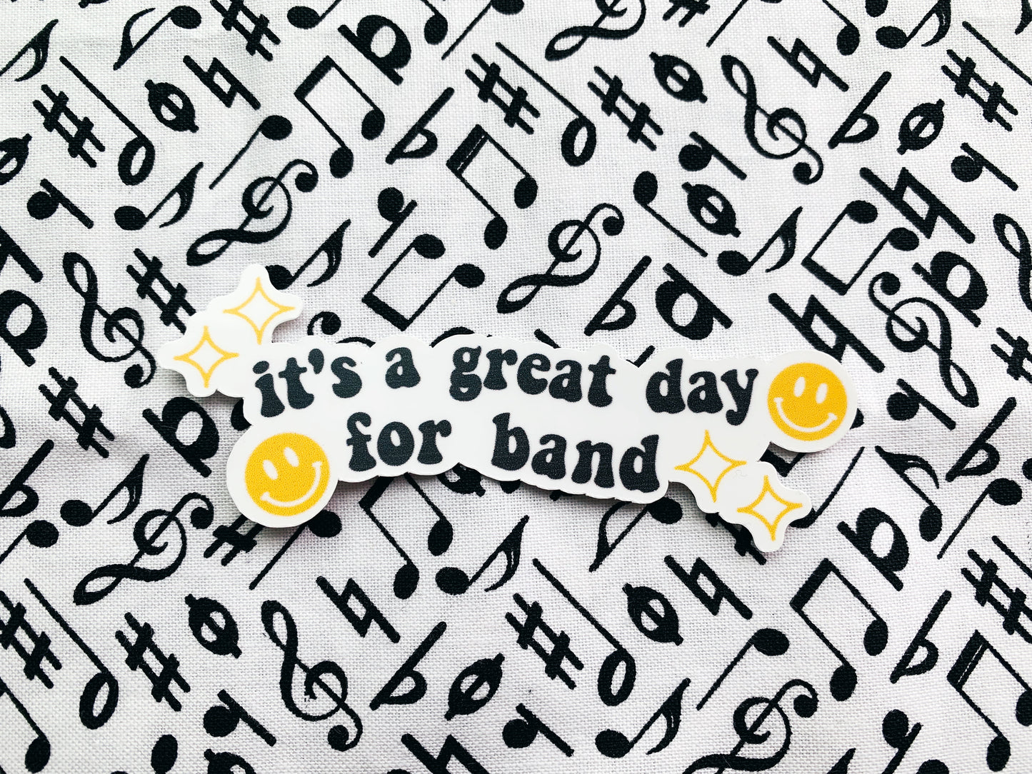 it's a great day for band sticker