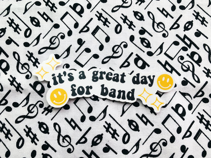 it's a great day for band sticker